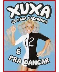 Xuxa – Só Para Baixinhos 12 É Pra Dançar – CD+DVD
