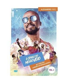 Alexandre Pires – Baile Do Nego Veio Vol. 2 – DVD