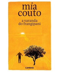 A Varanda do Frangipani – Mia Couto