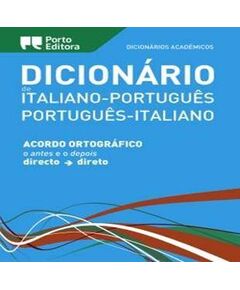 Dicionário Académico de Italiano-Português / Português-Italiano Porto Editora