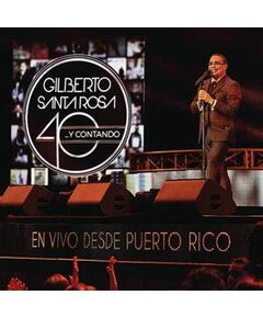 Gilberto Santa Rosa – 40 y Contando En Vivo Desde Puerto Rico – CD+DVD