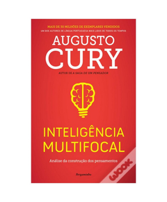 Inteligência multifocal - Augusto Cury