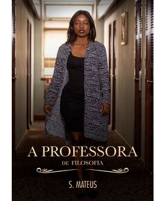 A professora de Filosofia de Sandra Mateus