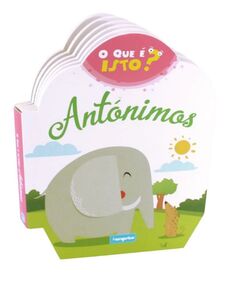 O Que É Isto? - Antónimos