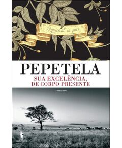 Sua Excelência, de Corpo Presente