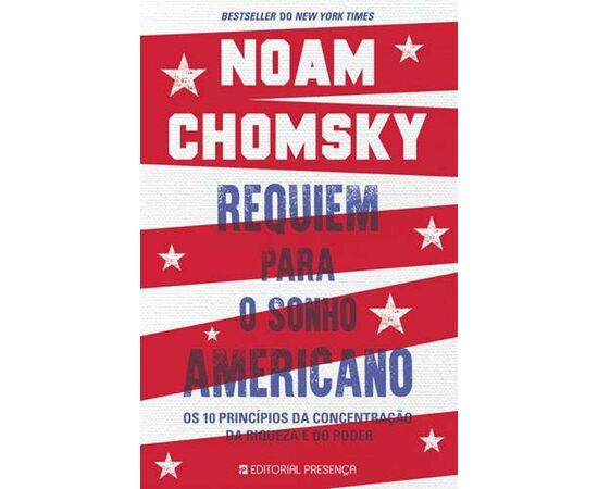 Requiem para o Sonho Americano – Noam Chomsky