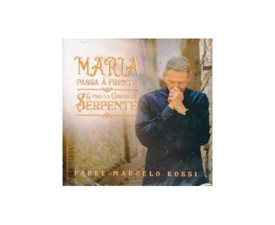 Padre Marcelo Rossi – Maria Passa À Frente – CD