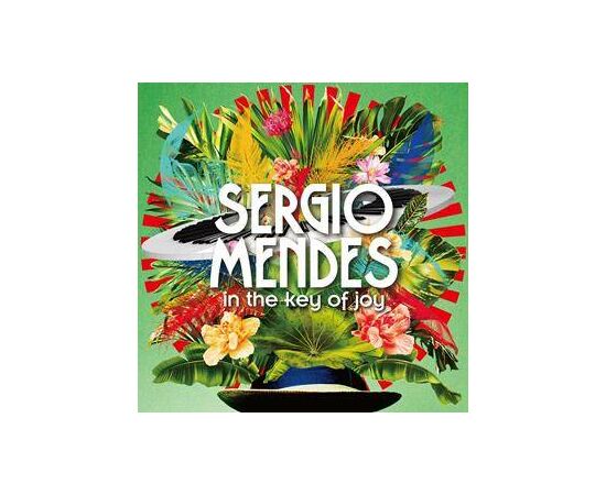 Sergio Mendes – In The Key Of Joy – 2CD