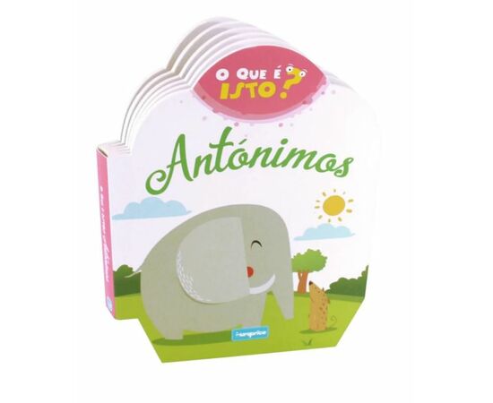 O Que É Isto? - Antónimos