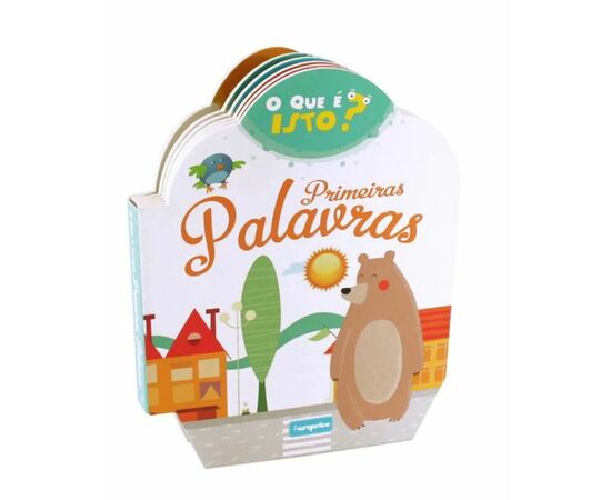 O Que É Isto? - Primeiras Palavras